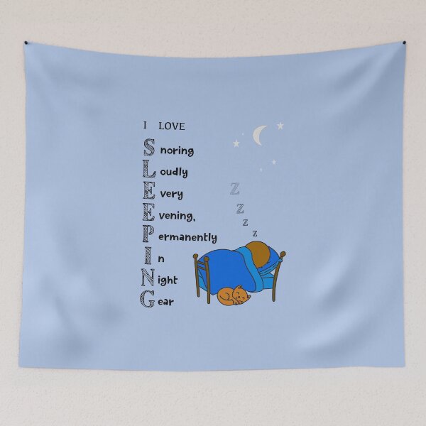 Item preview, I Love Sleeping & Snoring Loudly designed and sold by TheAcronymystic.