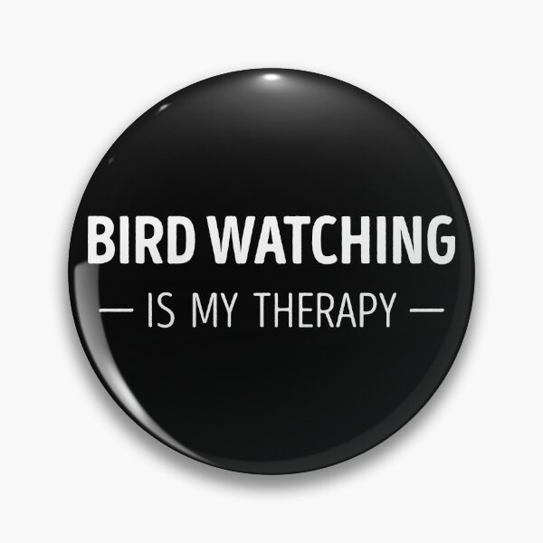 Item preview, Bird Watching Is My Therapy Funny Bird Watching Lover designed and sold by RareBunny.