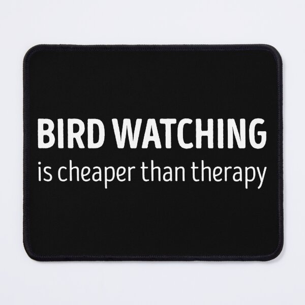 Item preview, Bird Watching Is Cheaper Than Therapy Funny Bird Watching Lover designed and sold by RareBunny.