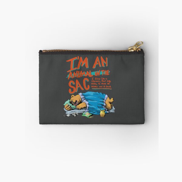 Item preview, be an animal in the sac designed and sold by Ink8oy.