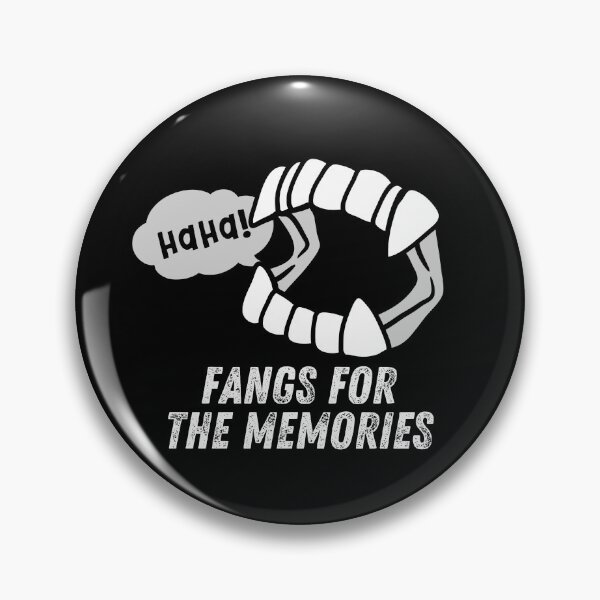Item preview, Fangs for the Memories designed and sold by Dive In Productions.