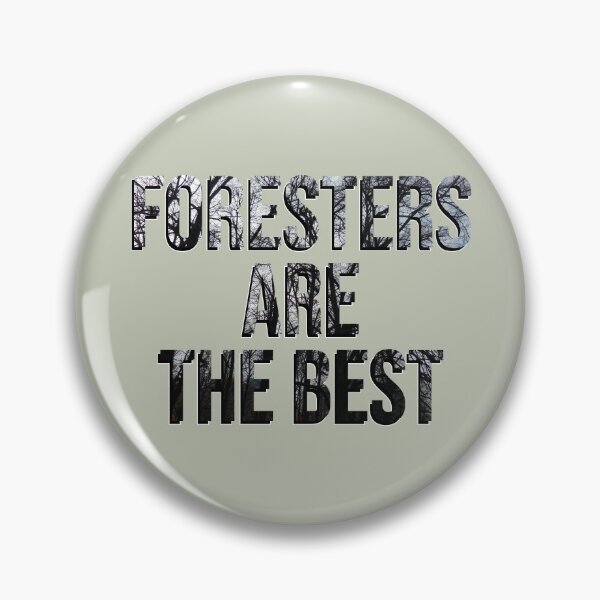 Item preview, Foresters Are the Best: Honoring Nature's Heroes designed and sold by TheSassyNoble.