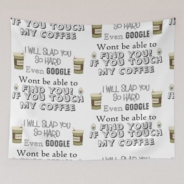 Item preview, Touch my Coffee  designed and sold by Sonia Jones Art.