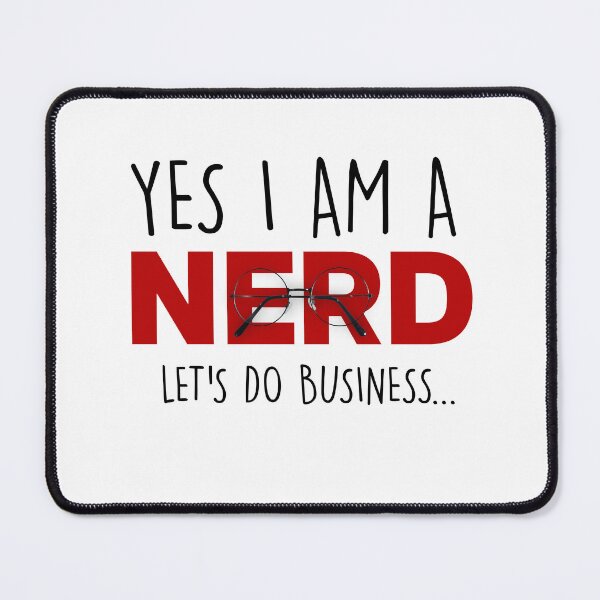 Item preview, I AM A NERD – and proud of it!  designed and sold by MaxGlitch.