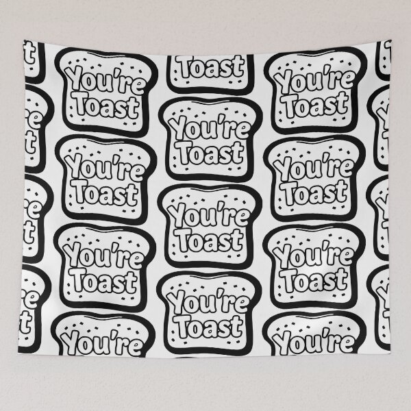 Item preview, B&W You’re Toast – Funny Pun Cartoon French Toast Design designed and sold by CrownedCanvas.