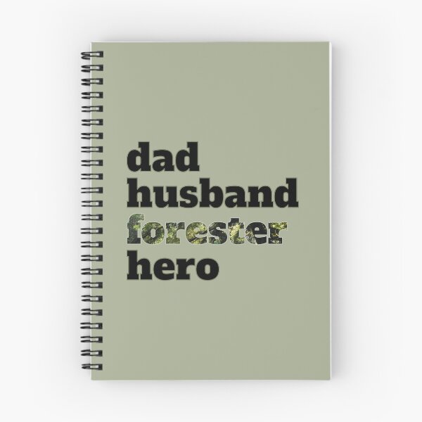 Item preview, Dad, Husband, Forester, Hero: Celebrating the Everyday Hero designed and sold by TheSassyNoble.