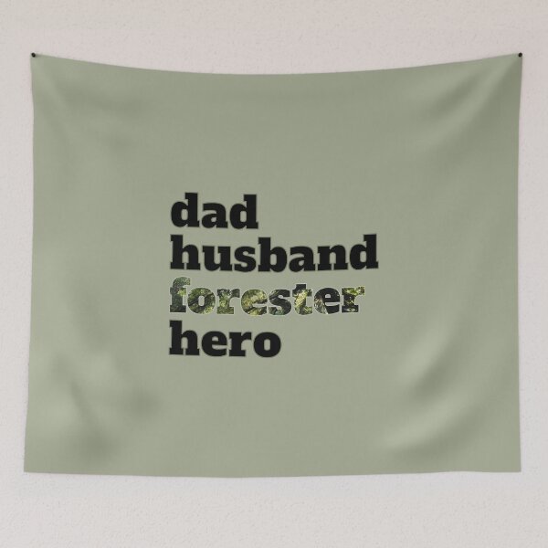 Item preview, Dad, Husband, Forester, Hero: Celebrating the Everyday Hero designed and sold by TheSassyNoble.