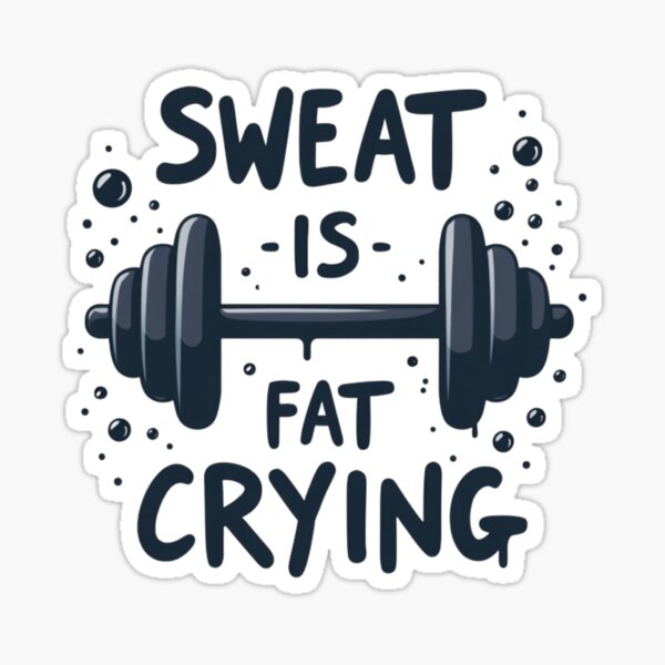 Artikel-Vorschau von Sweat is Fat Crying – motivierendes Fitness- und Fitnessstudio-Design, perfektes Geschenk, designt und verkauft von D1dymos.