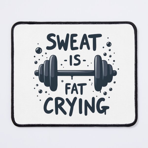 Item preview, Sweat is Fat Crying – Motivational Fitness & Gym Design Perfect Gift designed and sold by D1dymos.