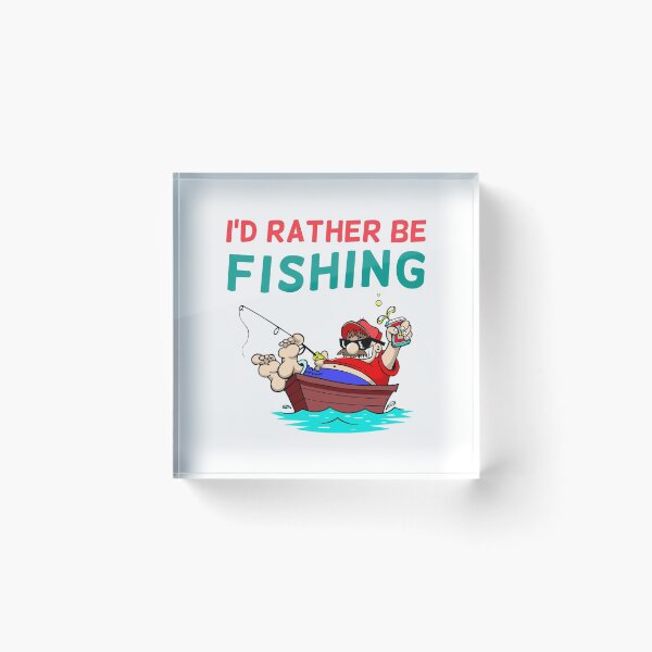 Item preview, I'd Rather be Fishing Design designed and sold by Marc Scott-Parkin.