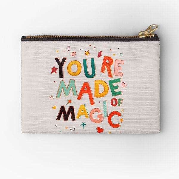 Item preview, YOU'RE MADE OF MAGIC - colorful letters designed and sold by ShowMeMars.