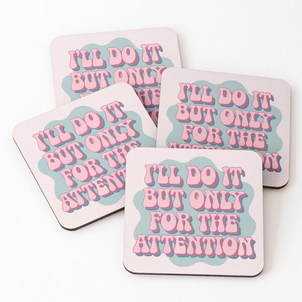 Item preview, Copy of I'll do it but only for the attention designed and sold by aluap106.