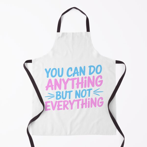 Item preview, You Can Do Anything But Not Everything! Motivational Pink And Blue designed and sold by PMCreative.