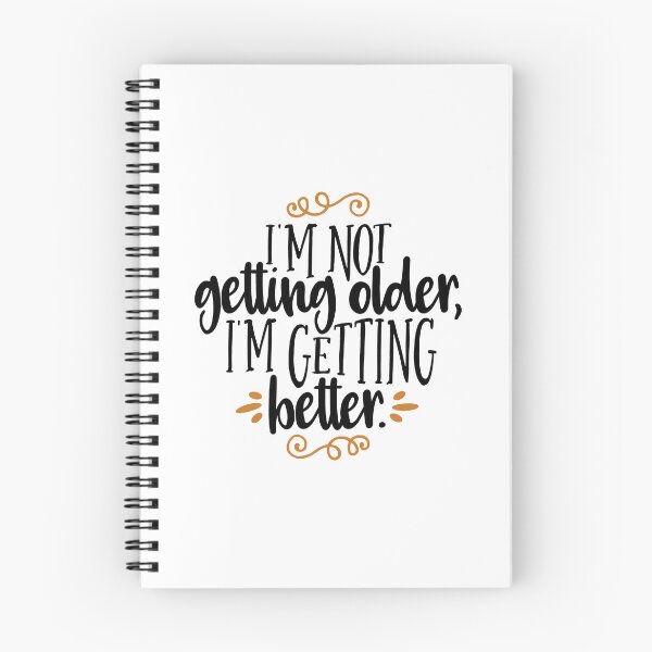 Item preview, im not getting old im getting better designed and sold by ManikRaja.