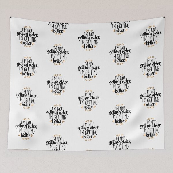 Item preview, im not getting old im getting better designed and sold by ManikRaja.