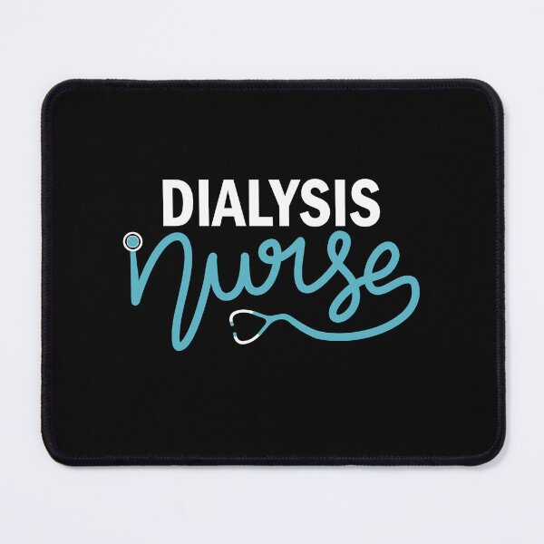 Item preview, Dialysis Nurse - Dialysis Nephrology Nursing Department designed and sold by Senthamizh.