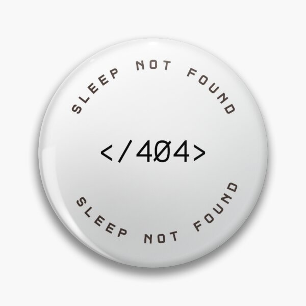 Item preview, 404 Sleep Not Found designed and sold by JaegerZA.