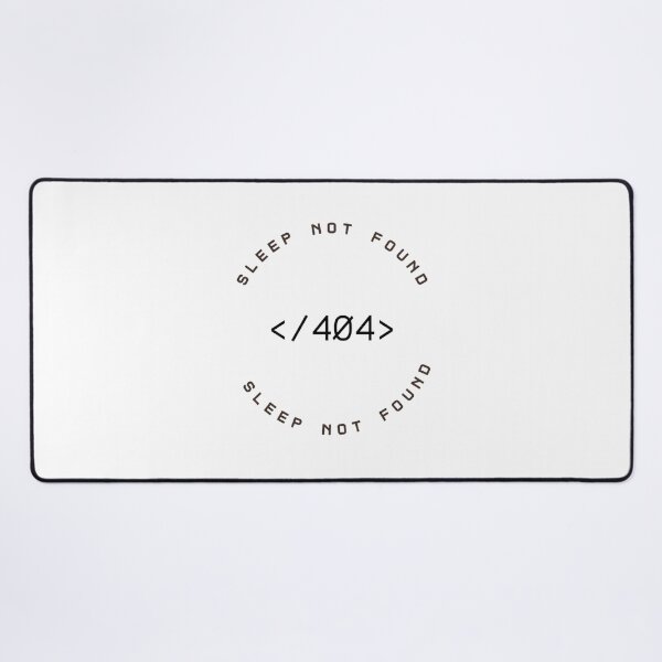 Item preview, 404 Sleep Not Found designed and sold by JaegerZA.