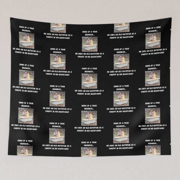 Item preview, Signs of a True Redneck: Bathtub Firepit! White Text designed and sold by LaughGraphics - Fun Graphics, Serious Laughs!.