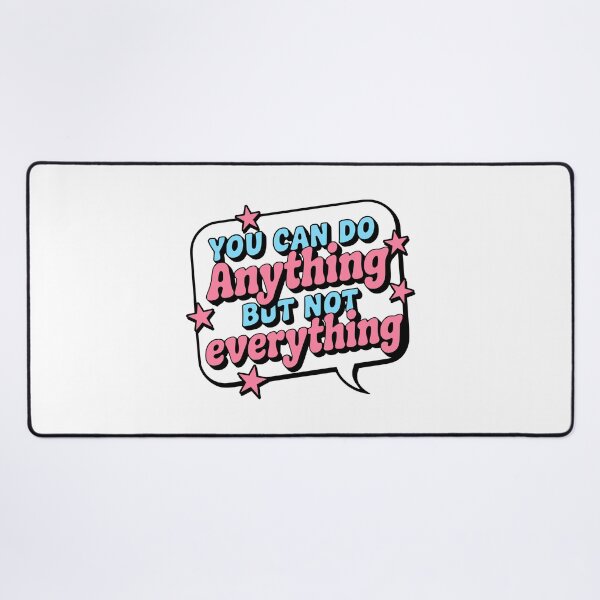 Item preview, You Can Do Anything But Not Everything! Motivational Quote designed and sold by PMCreative.