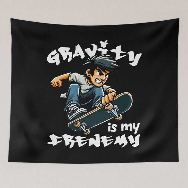 Item preview, GRAVITY IS MY FRENEMY - SKATEBOARDING GIFT designed and sold by KEF Custom.