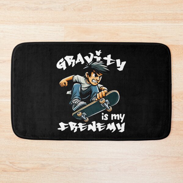 Item preview, GRAVITY IS MY FRENEMY - SKATEBOARDING GIFT designed and sold by KEF Custom.