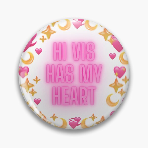 Item preview, hi vis has my heart designed and sold by ehitsheath.
