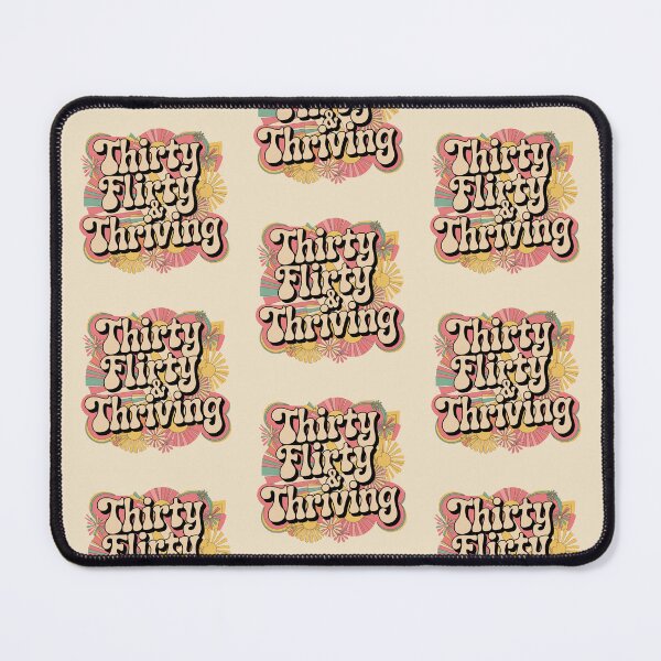 Item preview, thirty flirty and thriving designed and sold by aluap106.