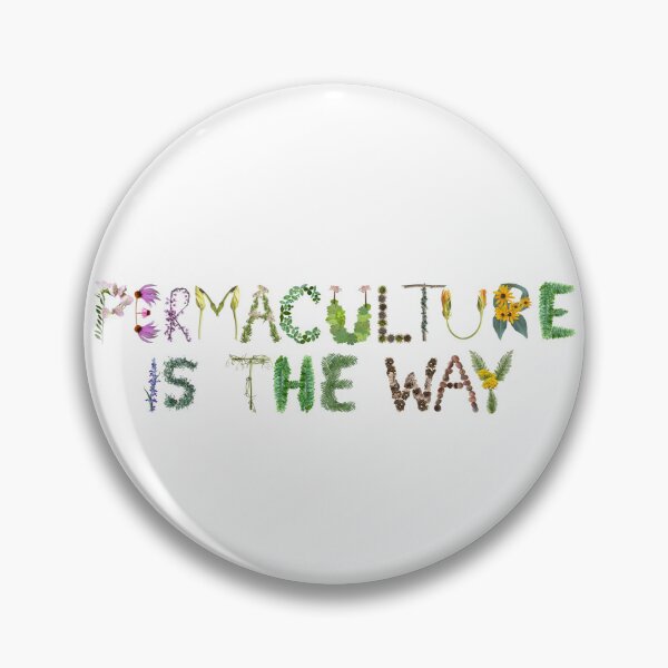 Item preview, Permaculture is the way - Sustainability  designed and sold by EveryDayDabble.