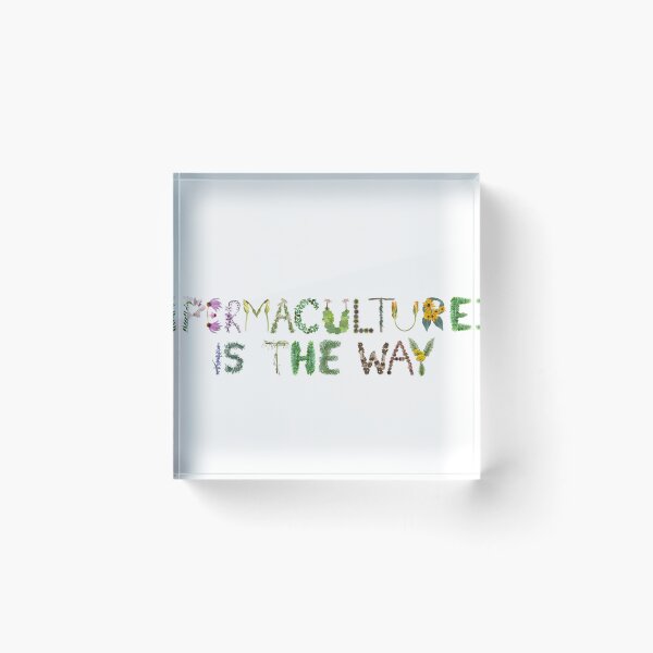 Item preview, Permaculture is the way - Sustainability  designed and sold by EveryDayDabble.