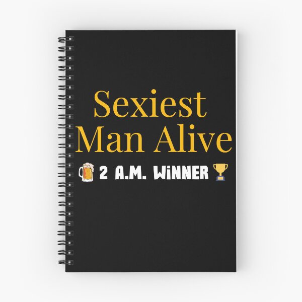 Item preview, Sexiest Man Alive - 2 A.M. Winner - White Text Version designed and sold by BeWilDesigns.
