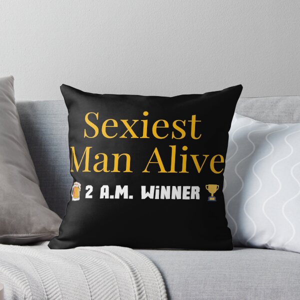 Item preview, Sexiest Man Alive - 2 A.M. Winner - White Text Version designed and sold by BeWilDesigns.