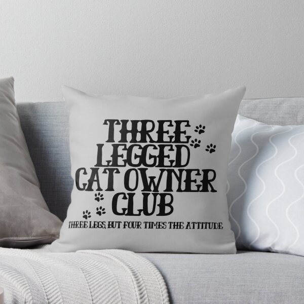Item preview, Three legged cat owner club designed and sold by MoonMonkeyNbear.