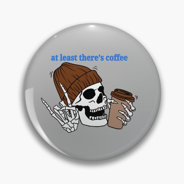 Item preview, at least there's coffee (blue) designed and sold by piscesmoon22.
