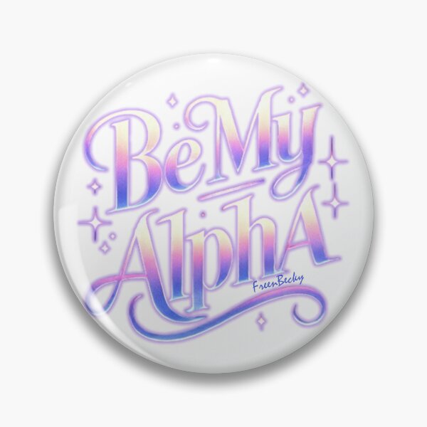 Item preview, Be My Alpha | Freenbecky designed and sold by CatiaCosta.