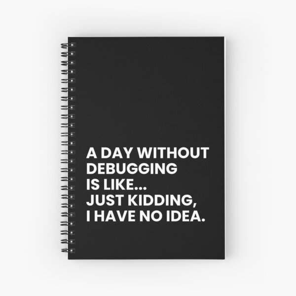 Item preview, Developers And Programmers Funny Debugging Saying designed and sold by CuteLovelyDesigns.