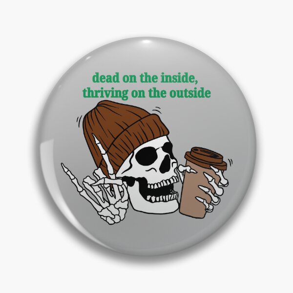 Item preview, dead on the inside, thriving on the outside (green) designed and sold by piscesmoon22.