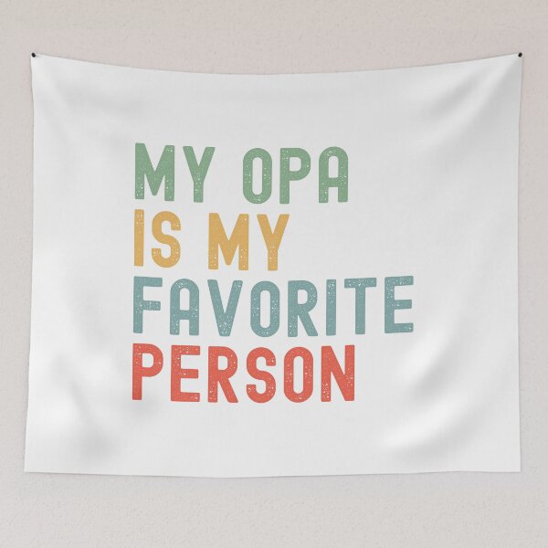 Item preview, My Opa is My Favorite Person Grandad's Day Family Humor designed and sold by Oval Shop.