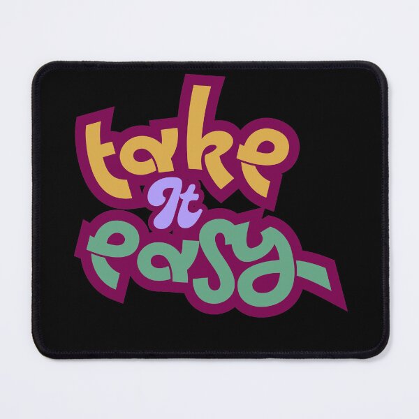 Item preview, take it easy designed and sold by Taloory.