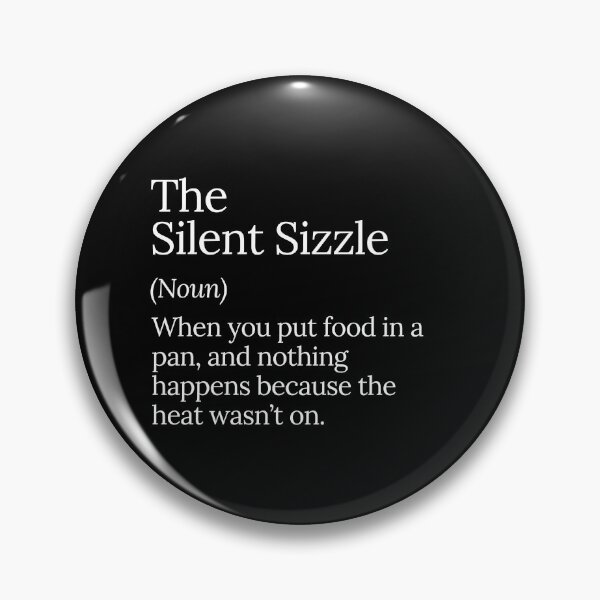 Item preview, The Silent Sizzle Funny Cooking Fail designed and sold by MuzamilAhmed.