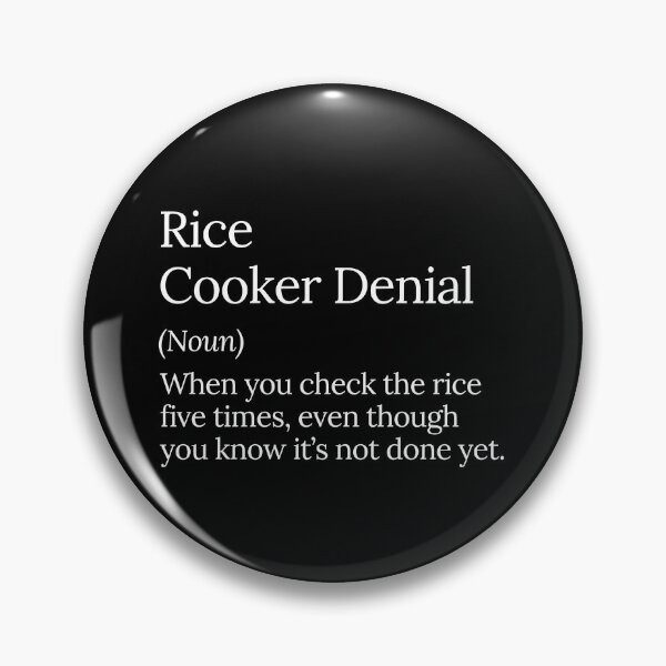Item preview, Rice Cooker Denial Funny Cooking Humor designed and sold by MuzamilAhmed.