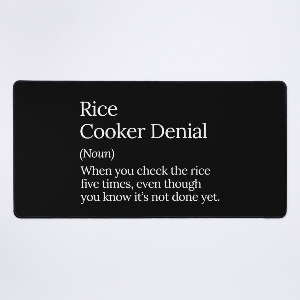 Item preview, Rice Cooker Denial Funny Cooking Humor designed and sold by MuzamilAhmed.