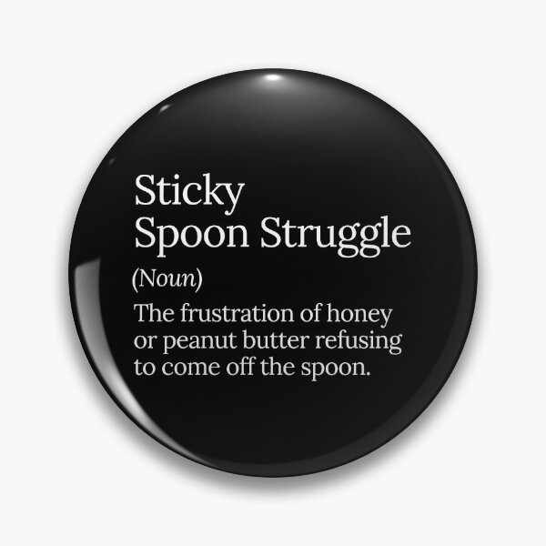 Item preview, Sticky Spoon Struggle Funny Food designed and sold by MuzamilAhmed.