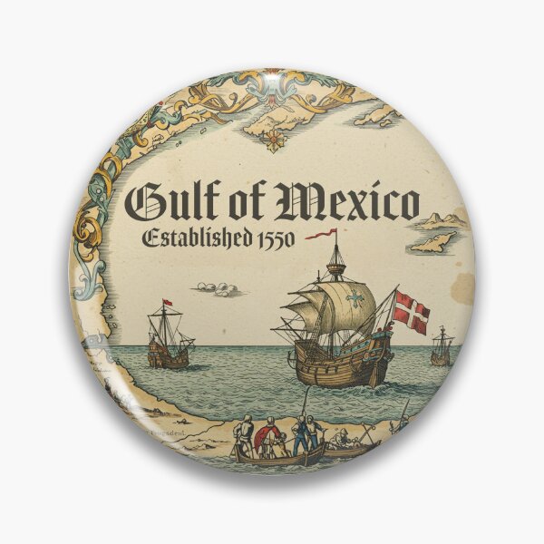 Item preview, Gulf of Mexico: Established 1550 designed and sold by ForceInept's Shop.