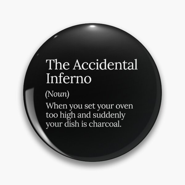 Item preview, The Accidental Inferno Funny Cooking Fail designed and sold by MuzamilAhmed.
