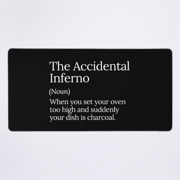 Item preview, The Accidental Inferno Funny Cooking Fail designed and sold by MuzamilAhmed.