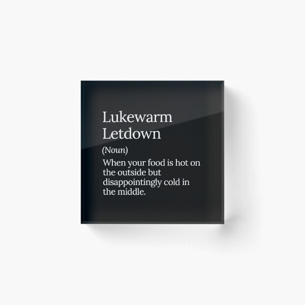 Item preview, Lukewarm Letdown Funny Food Disappointment designed and sold by MuzamilAhmed.