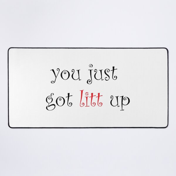 Item preview, You just got a litt up designed and sold by WeebStoreTees.