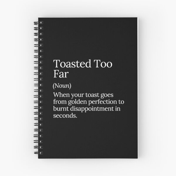 Item preview, Toasted Too Far Funny Burnt Toast designed and sold by MuzamilAhmed.