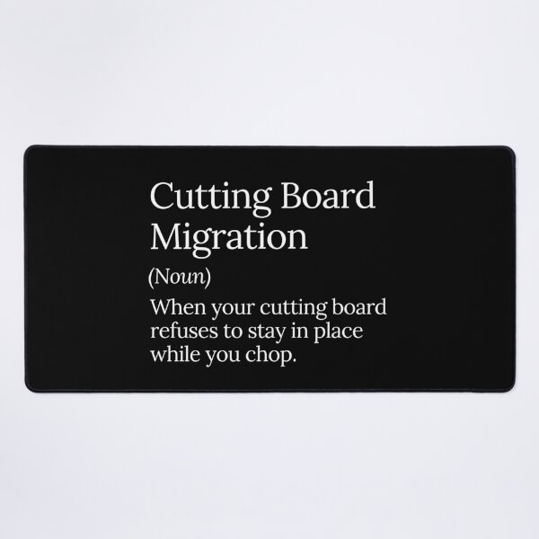 Item preview, Cutting Board Migration Funny Kitchen designed and sold by MuzamilAhmed.